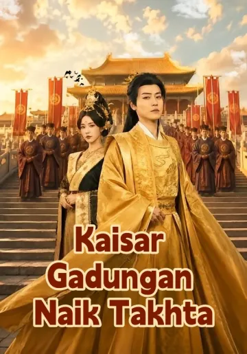 Kaisar Gadungan Naik Takhta